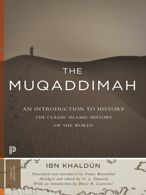 Title details for The Muqaddimah by Ibn Khaldûn - Wait list